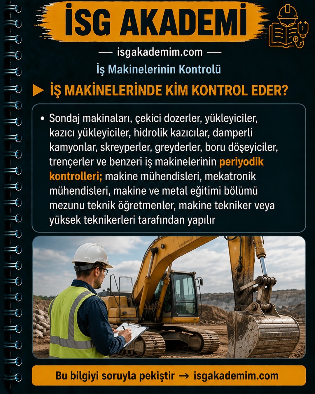 İŞ MAKİNELERİNDE KİM KONTROL EDER?